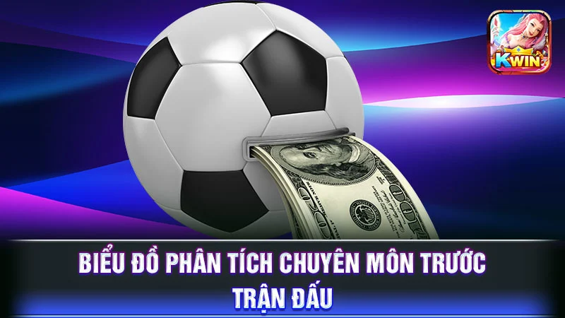 Biểu đồ phân tích chuyên môn trước trận đấu