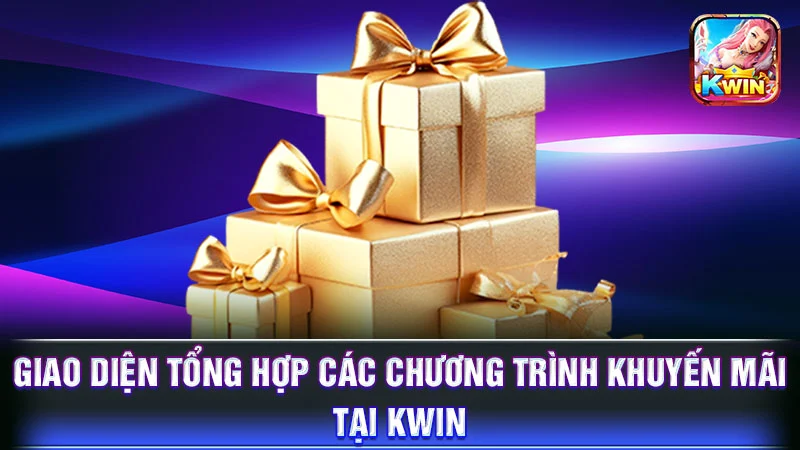 Giao diện tổng hợp các chương trình khuyến mãi tại KWIN